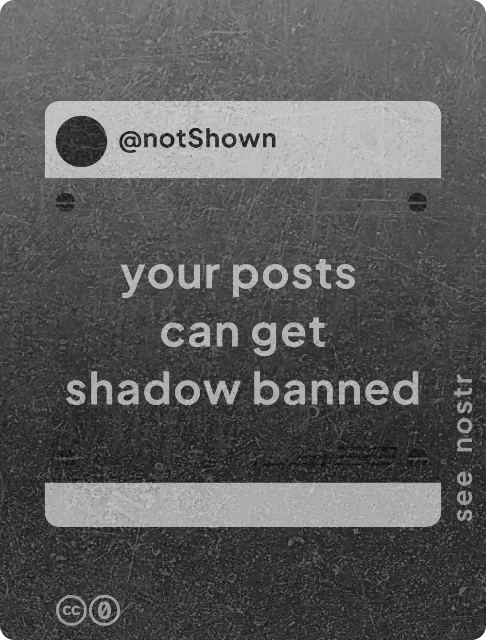 your posts can get shadow banned (not shown)